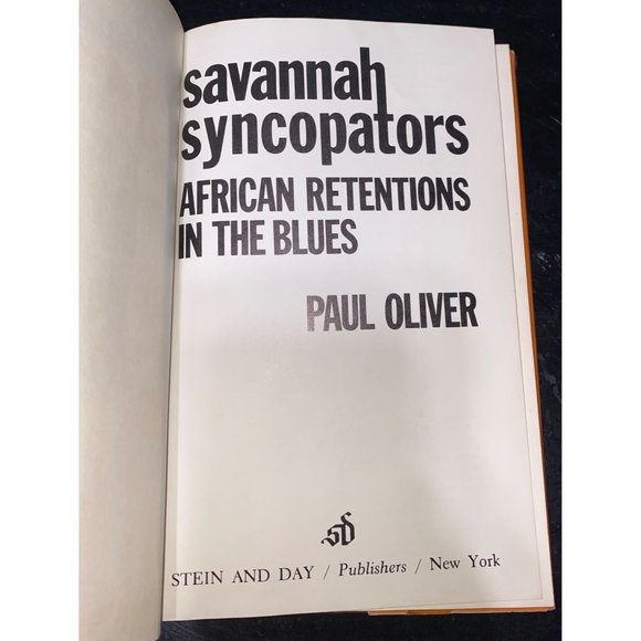 Stein & Day Other Savannah Syncopators African Retentions In The